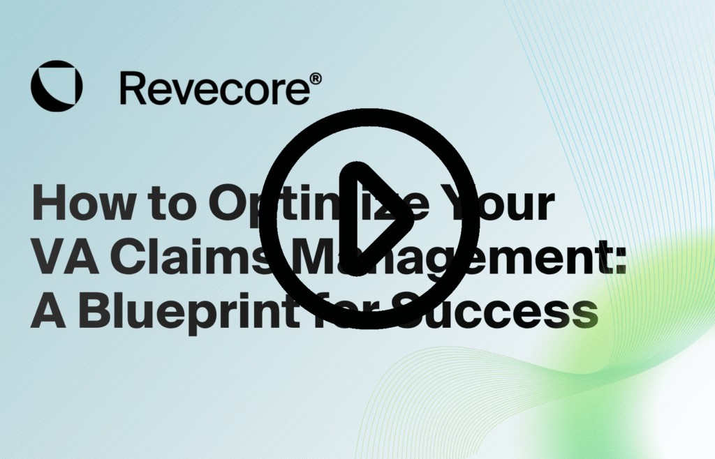 Video thumbnail for VA claims management blueprint featuring Revecore branding and healthcare revenue cycle strategy messaging.